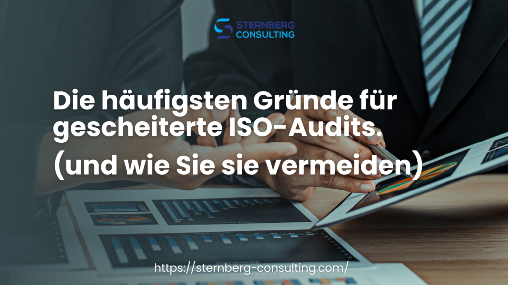 Die häufigsten Gründe für gescheiterte ISO-Audits.