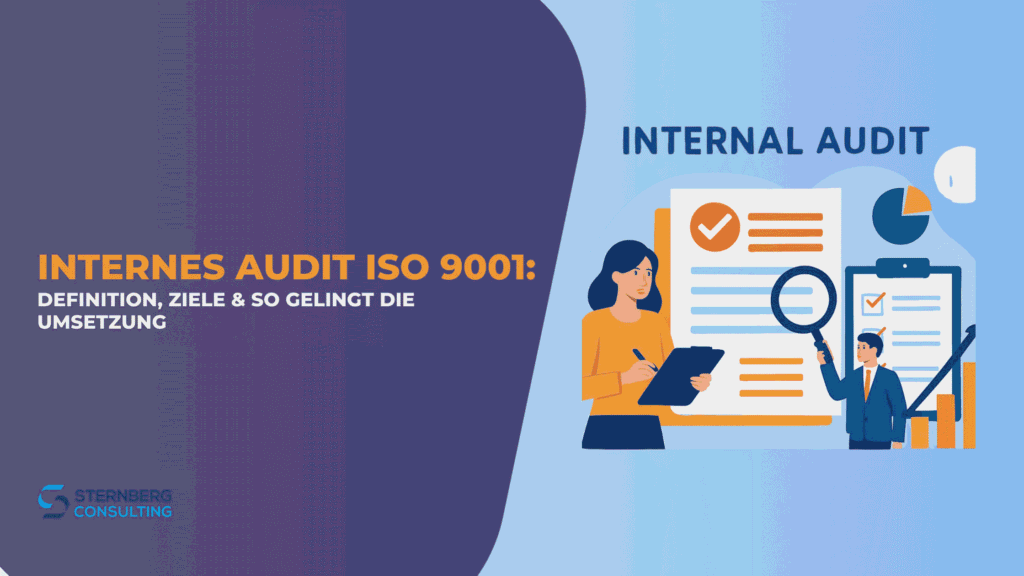 Internes Audit ISO 9001: Definition, Ziele & So gelingt die Umsetzung